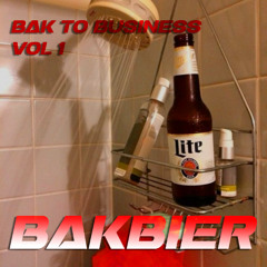 Bak To Business Vol. 1 (DJ Set)