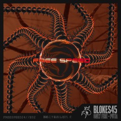 FREESPEED: ONLY FIRE - PUTA (BLOKES45 MODE)