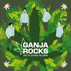 Ganja Rocks - Luv story