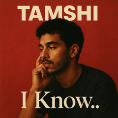 I Know