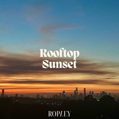 Rooftop Sunset Mix | 29.02.24