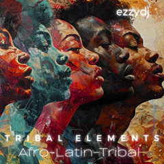 ezzydj's Tribal Elements - Balearic Beats