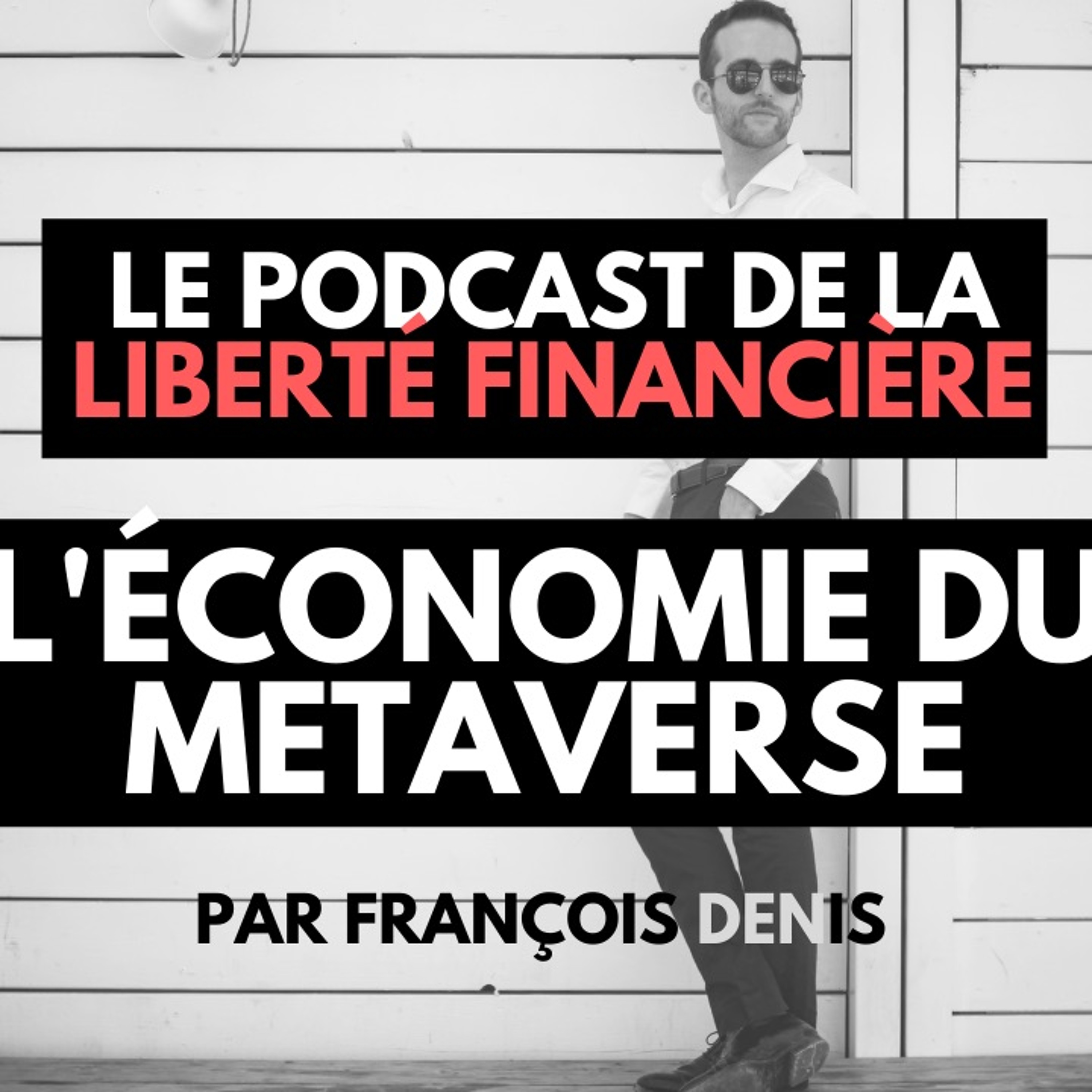 L'économie du METAVERSE, l'opportunité du siècle.