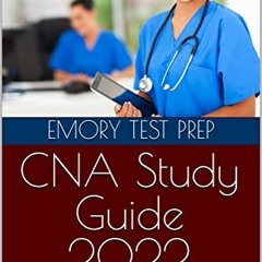 ( oXDGA ) CNA Study Guide 2022: Includes All 22 Clinical Test Skills by  Emory Test Prep ( gBo )