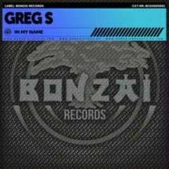 Greg S - In My Name (Snipped)