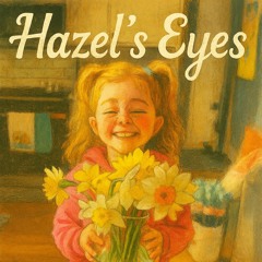 Hazel's Eyes