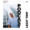 Taktika Zvuka Podcast #51 - Legit Trip DJ mix artwork - Electronic music tracklist cover image