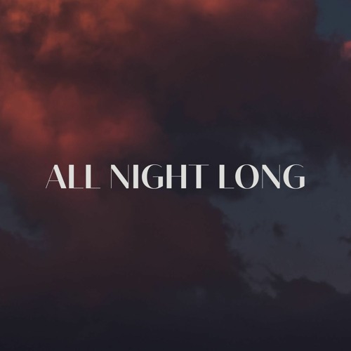 All Night Long (sped Up) x REVi