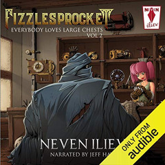GET KINDLE √ Fizzlesprocket: Everybody Loves Large Chests - Vol. 2 by  Neven Iliev,Je