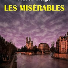 [Read] EBOOK EPUB KINDLE PDF Les Misérables (French Edition) by  Victor Hugo ✏️