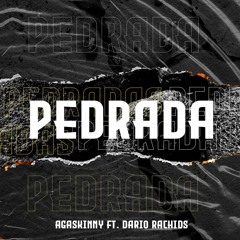 PEDRADA(Ft. DÁRIO RACHIDS)[SKIT]