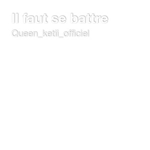 Il faut se battre