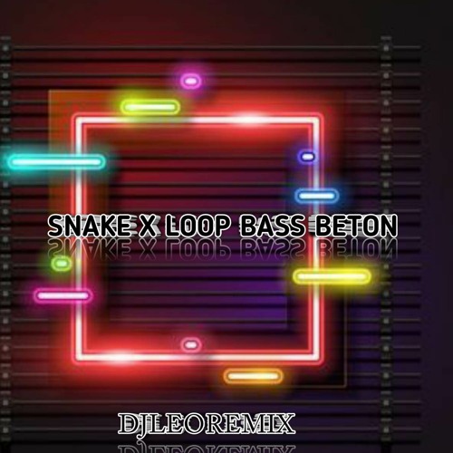 Stream ULAR X LOOP BASS BETON by DJ LEO REMIX OFFICIAL | Listen online ...