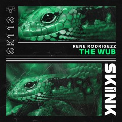 Rene Rodrigezz - The Wub