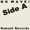 No Wave! x Rubezh Records cassete: side A (No Wave! Mix) DJ mix artwork - Electronic music tracklist cover image