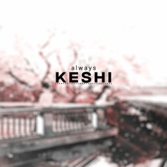 Keshi - Always (SLOWED)