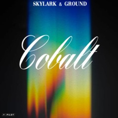 Skylark & GROUND - Cobalt