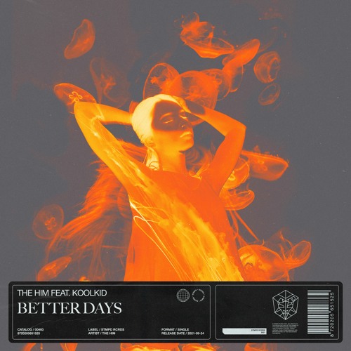 The Him - Better Days (feat. KOOLKID)