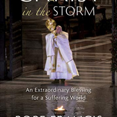 VIEW EBOOK 📝 Christ in the Storm: An Extraordinary Blessing for a Suffering World by
