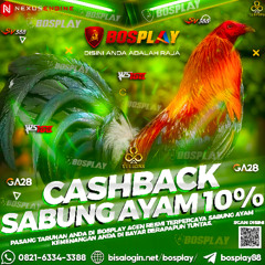 DAFTAR BOSPLAY AGEN SABUNG AYAM | ONLINE TERPERCAYA DENAGN (BONUS CASHBACK 10%)