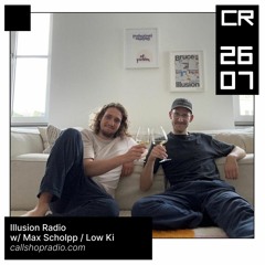 Illuison Show w/ Max Scholpp & Low Ki