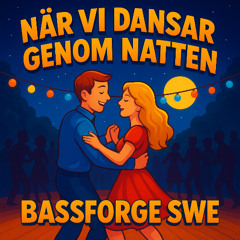 När vi dansar genom natten
