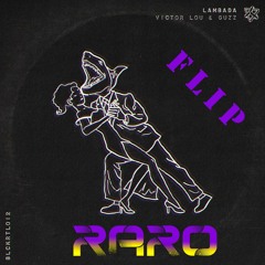 Lambada Taboo - Victor Lou (RaRo Flip)