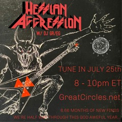 Hessian Aggression w/DJ GR/EG - 25July2023