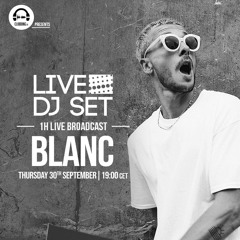 BLANC - LIVE CLUBBING TV - 2021/09/30