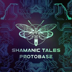 SHAMANIC TALES 🦋 • Best Of Protobase