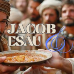 Genesis 27-28 - God's Promise to Jacob