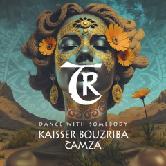 Kaisser Bouzriba, حamza - Dance With Somebody (Afro House Mix) [Tibetania Records]