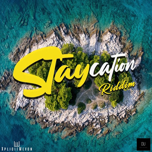 Staycation Riddim (2021 Soca) Mix