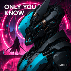 Only You know