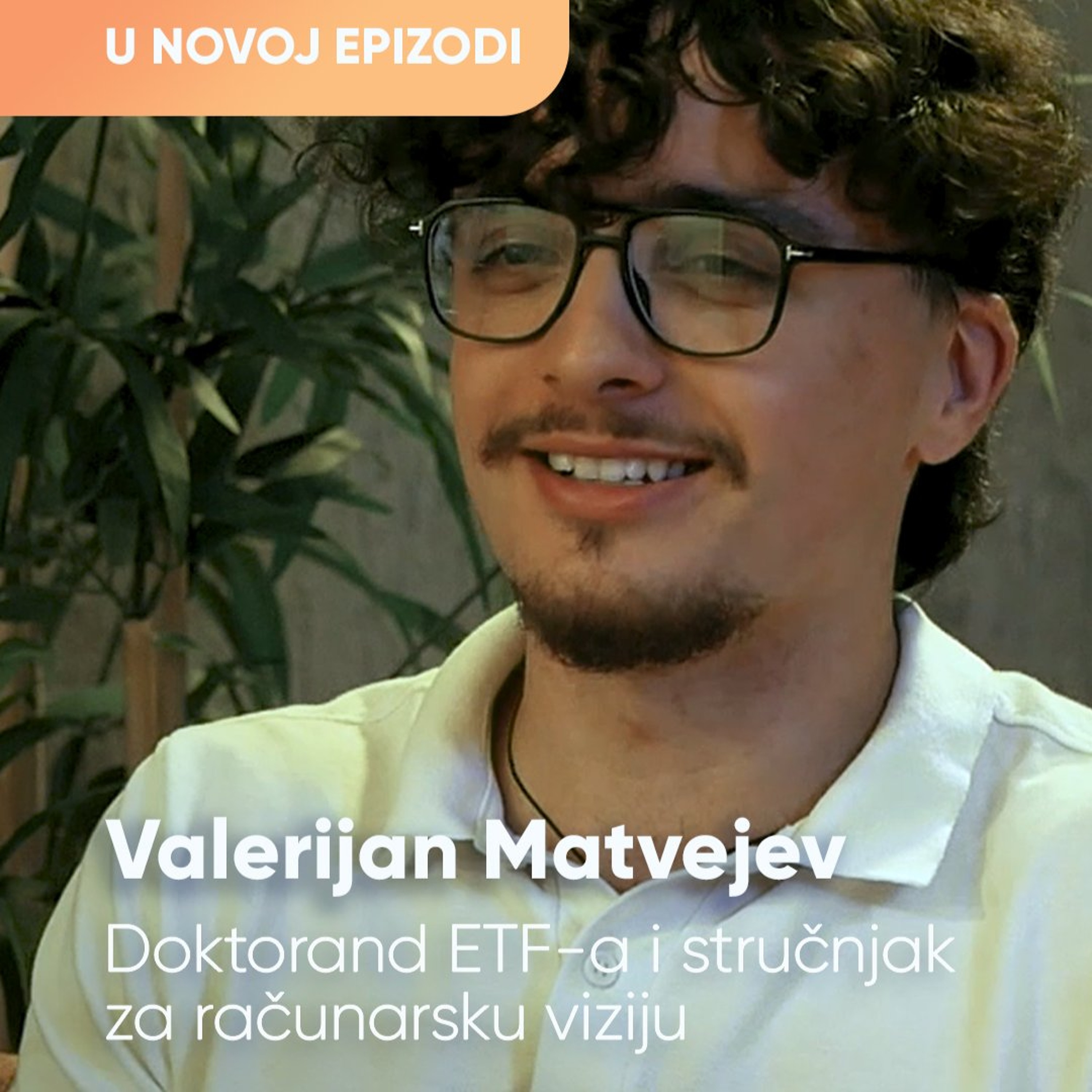 Računarski vid: šta vidimo kada promenimo perspektivu? Valerijan Matvejev | Tačka povratka, ep. 115 episode artwork
