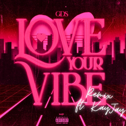 Stream LOVE YOUR VIBE(Remix) by GDS | Listen online for free on SoundCloud