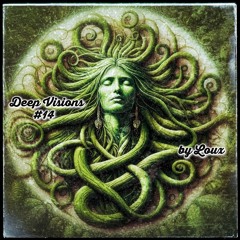Deep Visions #14 - by Loux