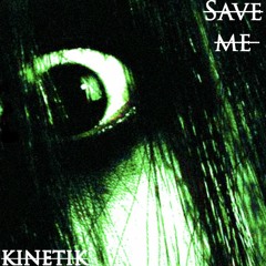 Save me
