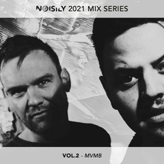 Noisily 2021 Mix Series - Vol.2 - MVMB