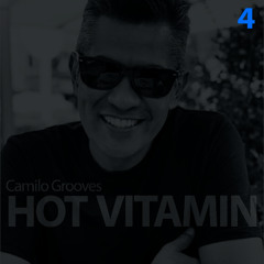 Hot Vitamin / 004 / Camilo Grooves