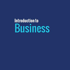 READ EBOOK 📙 Introduction To Business by  Lawrence J Gitman,Carl McDaniel,Amit Shah