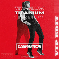DAVID GUETTA - TITANIUM [CASPARITOS REMIX] *PITCHED*