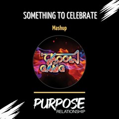 David Guetta vs. Kool & The Gang – Something To Celebrate (Purpose Relationship Mashup)