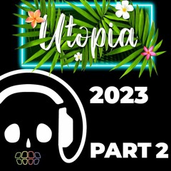 Utopia Set (2023) Part 2