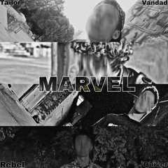MARVEL (quiver x rebel x vandad x tailor)