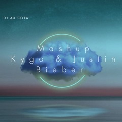 Mashup Kygo & Justin Bieber