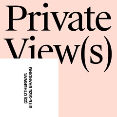 23 - Otherway: bite-size branding