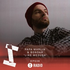 Papa Marlin & Bondar - Like Medusa [original Mix]