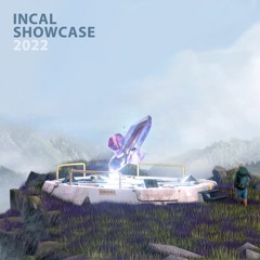 INCAL 2022 SHOWCASE