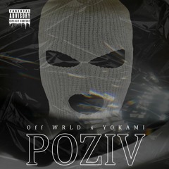 Poziv (feat. Off WRLD)